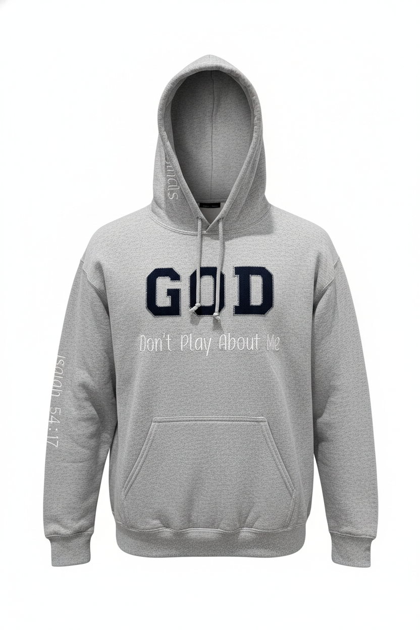 GOD Don’t Play About Me