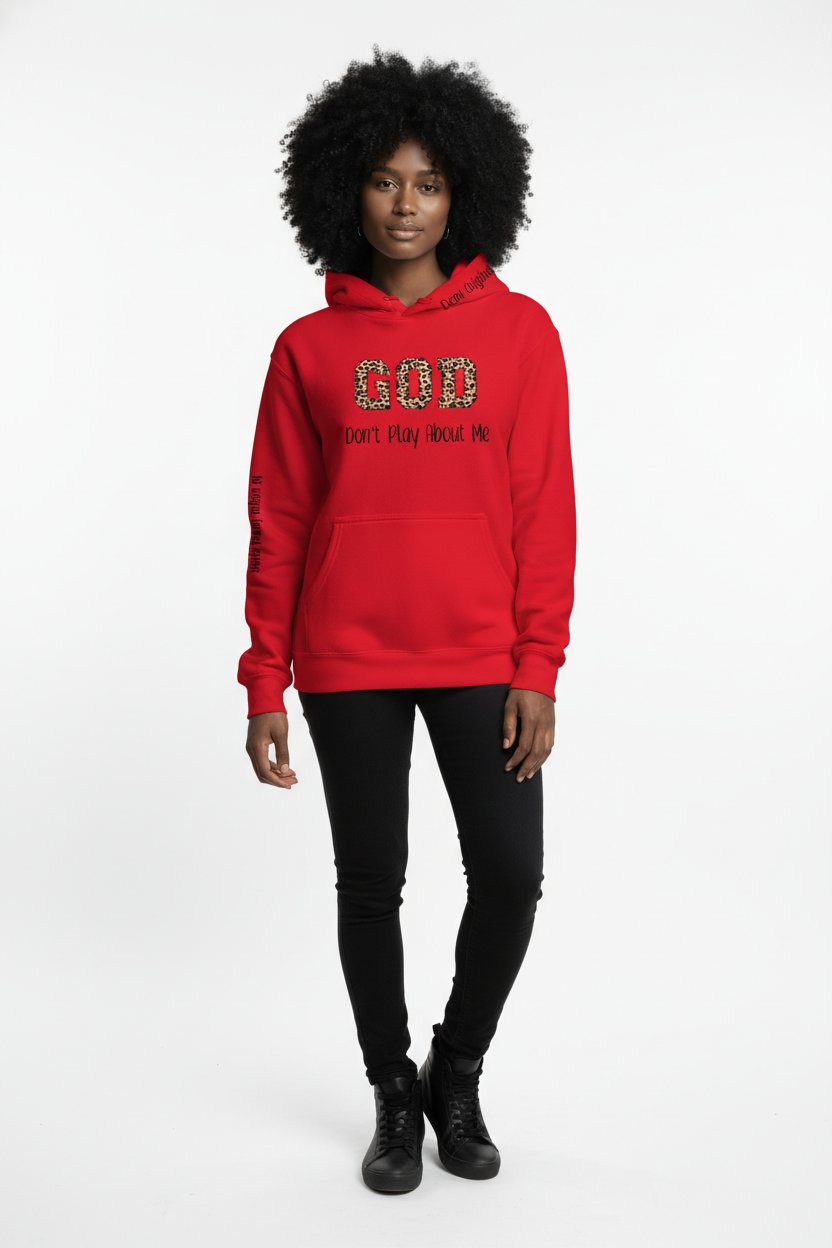 GOD Don’t Play About Me
