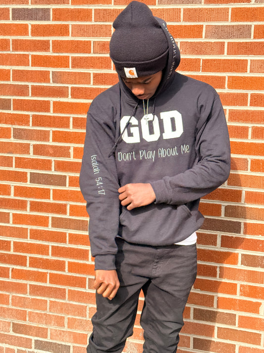GOD Don’t Play About Me